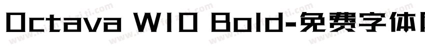 Octava W10 Bold字体转换
